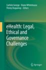 eHealth: Legal, Ethical and Governance Challenges - eBook