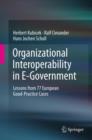 Organizational Interoperability in E-Government : Lessons from 77 European Good-Practice Cases - eBook