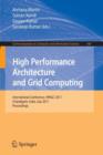 High Performance Architecture and Grid Computing : International Conference, HPAGC 2011, Chandigarh, India, July 19-20, 2011. Proceedings - Book