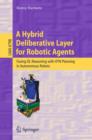 A Hybrid Deliberative Layer for Robotic Agents : Fusing DL Reasoning with HTN Planning in Autonomous Robots - eBook
