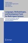 Languages, Methodologies, and Development Tools for Multi-Agent Systems : Third International Workshop, LADS 2010, Lyon, France, August 30--September 1, 2010, Revised Selected Papers - eBook