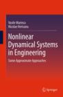 Nonlinear Dynamical Systems in Engineering : Some Approximate Approaches - eBook