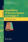 Foundations of Security Analysis and Design VI : FOSAD Tutorial Lectures - Book