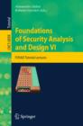 Foundations of Security Analysis and Design VI : FOSAD Tutorial Lectures - eBook