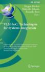 VLSI-SoC: Technologies for Systems Integration : 17th Ifip Wg 10.5/IEEE International Conference on Very Large Scale Integration, VLSI-SoC 2009, Florianopolis, Brazil, October 12-15, 2009, Revised Sel - Book