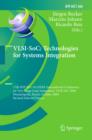 VLSI-SoC: Technologies for Systems Integration : 17th IFIP WG 10.5/IEEE International Conference on Very Large Scale Integration, VLSI-SoC 2009, Florianopolis, Brazil, October 12-15, 2009, Revised Sel - eBook