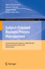 Subject-Oriented Business Process Management : Second International Conference, S-BPM ONE 2010, Karlsruhe, Germany, October 14, 2010 Selected Papers - eBook