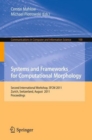 Systems and Frameworks for  Computational Morphology : Second International Workshop, SFCM 2011, Zurich, Switzerland, August 26, 2011, Proceedings - Book