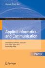 Applied Informatics and Communication, Part III : International Conference, ICAIC 2011, Xi'an China, August 20-21, 2011, Proceedings, Part III - Book