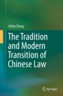 The Tradition and Modern Transition of Chinese Law - eBook