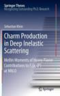 Charm Production in Deep Inelastic Scattering : Mellin Moments of Heavy Flavor Contributions to F2(x,Q^2) at NNLO - Book