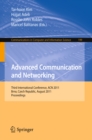 Advanced Communication and Networking : International Conference, ACN 2011, Brno, Czech Republic, August 15-17, 2011, Proceedings - eBook