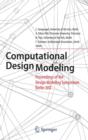 Computational Design Modeling : Proceedings of the Design Modeling Symposium Berlin 2011 - Book