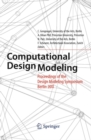 Computational Design Modeling : Proceedings of the Design Modeling Symposium Berlin 2011 - eBook