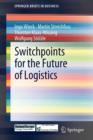Switchpoints for the Future of Logistics - Book