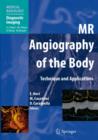 MR Angiography of the Body : Technique and Clinical Applications - Book