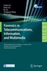 Forensics in Telecommunications, Information and Multimedia : Third International ICST Conference, e-Forensics 2010, Shanghai, China, November 11-12, 2010, Revised Selected Papers - Book