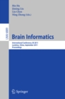 Brain Informatics : International Conference, BI 2011, Lanzhou, China, September 7-9, 2011. Proceedings - eBook