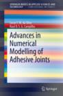 Advances in Numerical Modeling of Adhesive Joints - eBook