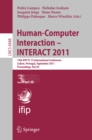 Human-Computer Interaction -- INTERACT 2011 : 13th IFIP TC 13 International Conference, Lisbon, Portugal, September 5-9, 2011, Proceedings, Part III - eBook