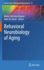 Behavioral Neurobiology of Aging - Book