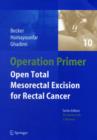 Open total mesorectal (TME) for cancer - Book