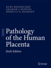 Pathology of the Human Placenta - Book