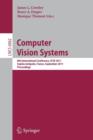 Computer Vision Systems : 8th International Conference, ICVS 2011, Sophia Antipolis, France, September 20-22, 2011, Proceedings - Book