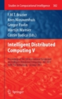 Intelligent Distributed Computing V : Proceedings of the 5th International Symposium on Intelligent Distributed Computing - IDC 2011, Delft, the Netherlands - October 2011 - Book