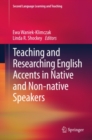 Teaching and Researching English Accents in Native and Non-native Speakers - eBook