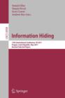 Information Hiding : 13th International Conference, IH 2011, Prague, Czech Republic, May 18-20, 2011, Revised Selected Papers - Book