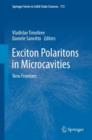 Exciton Polaritons in Microcavities : New Frontiers - Book