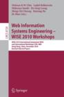 Web Information Systems Engineering - WISE 2010 Workshops : WISE 2010 International Symposium WISS, and International Workshops CISE, MBC, Hong Kong, China, December 12-14, 2010. Revised Selected Pape - Book