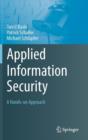 Applied Information Security : A Hands-on Approach - Book