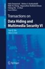 Transactions on Data Hiding and Multimedia Security VI - Book