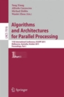 Algorithms and Architectures for Parallel Processing, Part I : 11th International Conference, ICA3PP 2011, Melbourne, Australia,October 24-26, 2011, Proceedings, Part I - Book