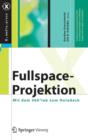 Fullspace-Projektion : Mit dem 360°lab zum Holodeck - Book