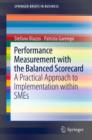Performance Measurement with the Balanced Scorecard : A Practical Approach to Implementation within SMEs - eBook