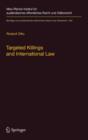Targeted Killings and International Law : With Special Regard to Human Rights and International Humanitarian Law - Book