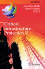 Critical Infrastructure Protection V : 5th IFIP WG 11.10 International Conference on Critical Infrastructure Protection, ICCIP 2011, Hanover, NH, USA, March 23-25, 2011, Revised Selected Papers - eBook