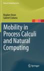 Mobility in Process Calculi and Natural Computing - Book