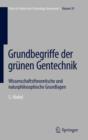 Grundbegriffe der grunen Gentechnik : Wissenschaftstheoretische und naturphilosophische Grundlagen - Book