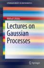 Lectures on Gaussian Processes - eBook