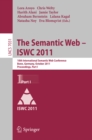 The Semantic Web -- ISWC 2011 : 10th International Semantic Web Conference, Bonn, Germany, October 23-27, 2011, Proceedings, Part I - eBook