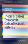 Theory of Charge Transport in Carbon Electronic Materials - Book