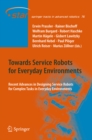 Towards Service Robots for Everyday Environments : Recent Advances in Designing Service Robots for Complex Tasks in Everyday Environments - eBook