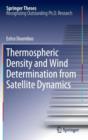 Thermospheric Density and Wind Determination from Satellite Dynamics - Book