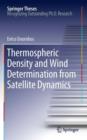Thermospheric Density and Wind Determination from Satellite Dynamics - eBook