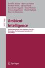 Ambient Intelligence : Second International Joint Conference, AmI 2011, Amsterdam, The Netherlands, November 16-18, 2011, Proceedings - Book