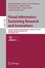 Visual Informatics: Sustaining Research and Innovations : Second International Visual Informatics Conference, IVIC 2011, Selangor, Malaysia, November 9-11, 2011, Proceedings, Part II - Book